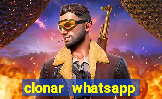 clonar whatsapp normal gratis